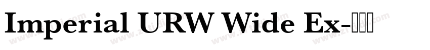 Imperial URW Wide Ex字体转换